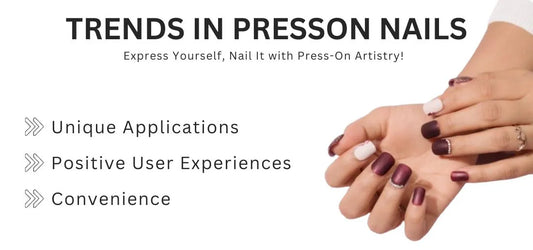Trends in Press On Nails