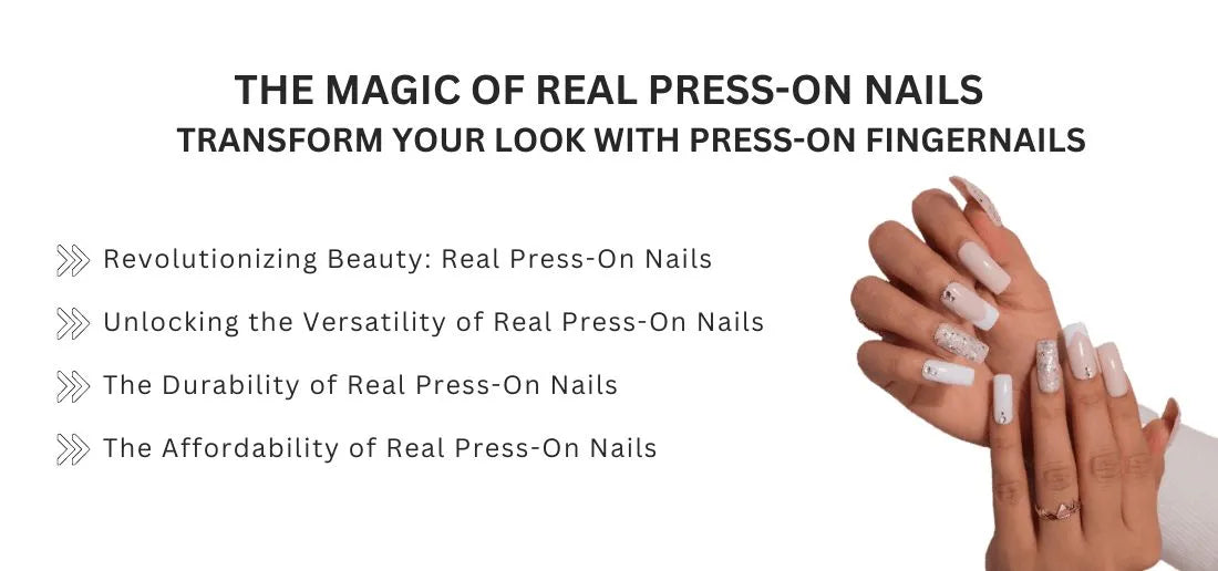 The Magic of Real Press on Nails: Transform Your Look with Press-On Fingernails