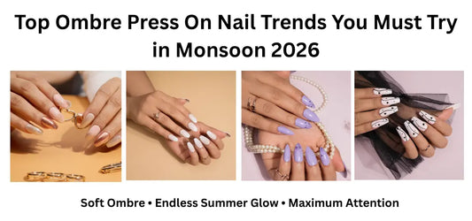Monsoon 2026 is all about colorful, stylish, and effortless beauty. Ombre press-on nails are trending with stunning gradients, reusable designs, and salon-quality looks perfect for every occasion.
