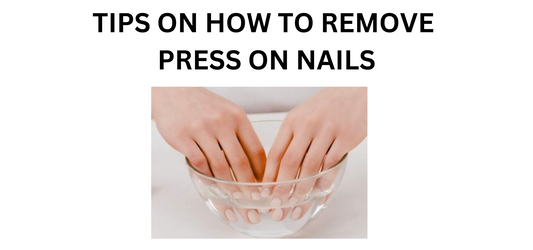 How to Remove Press on Nails Easily and Safely